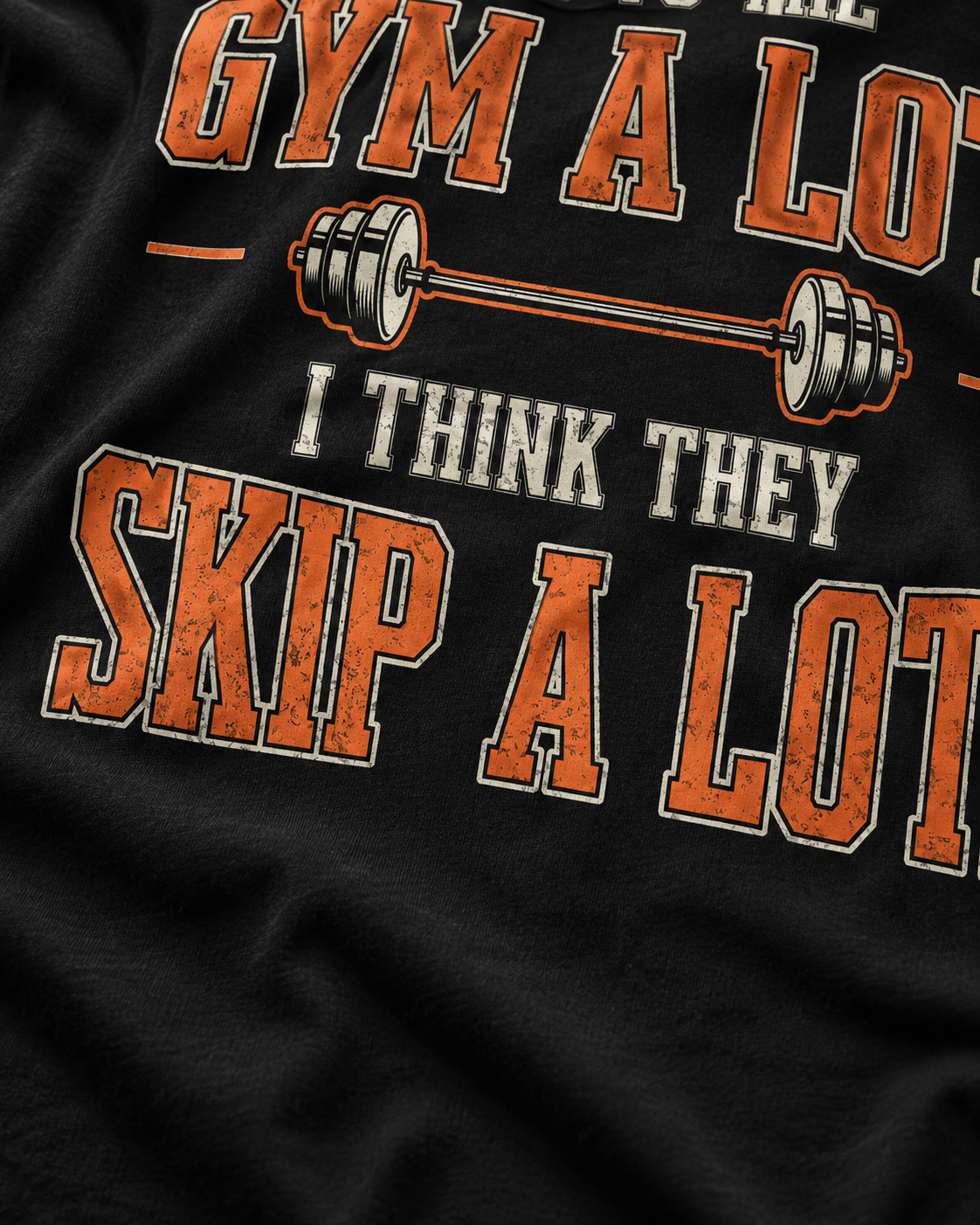 Gym A Lot Unisex T-Shirt