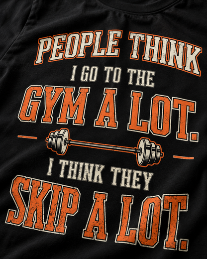 Gym A Lot Unisex T-Shirt