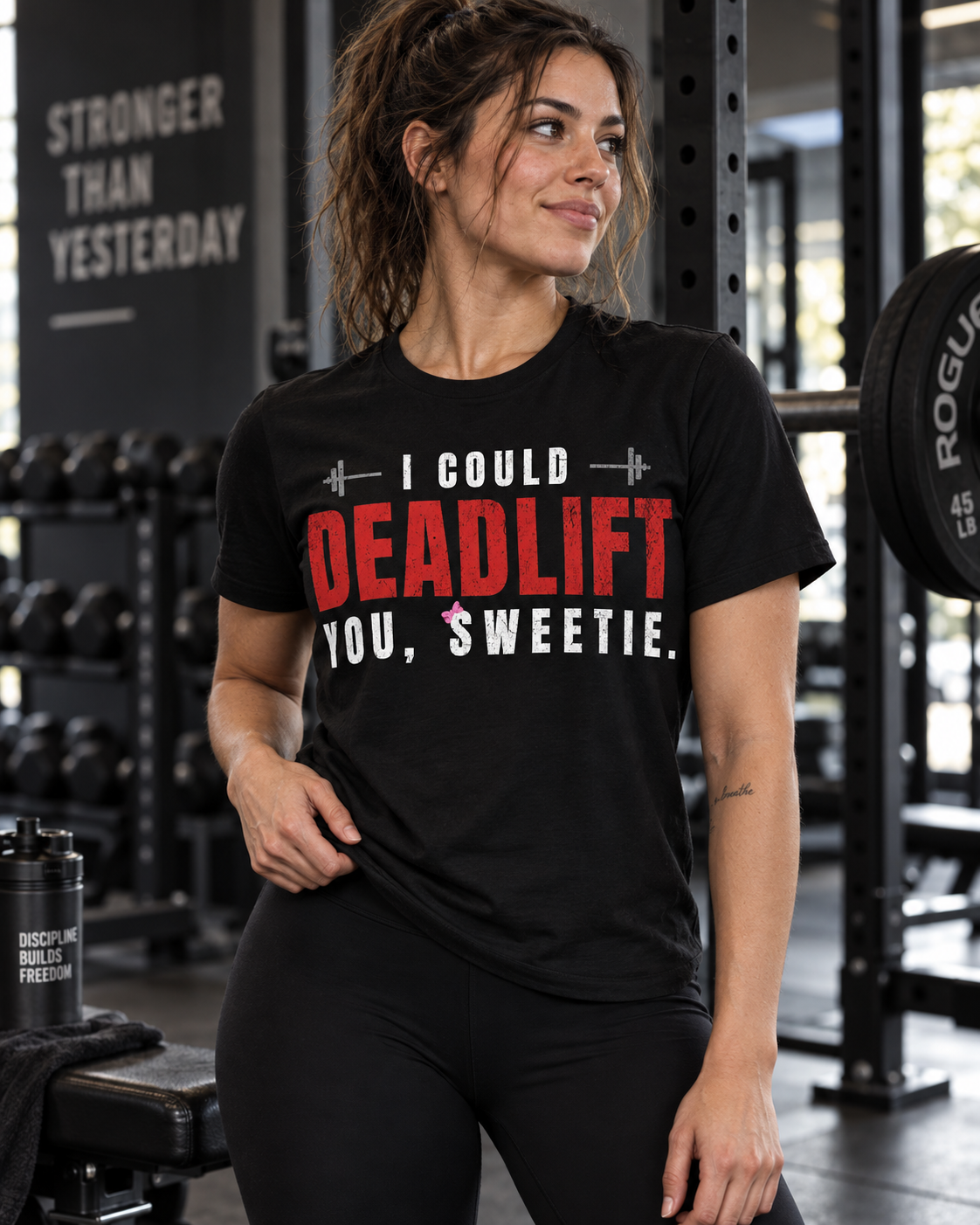 Deadlift You, Sweetie T-Shirt