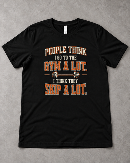 Gym A Lot Unisex T-Shirt